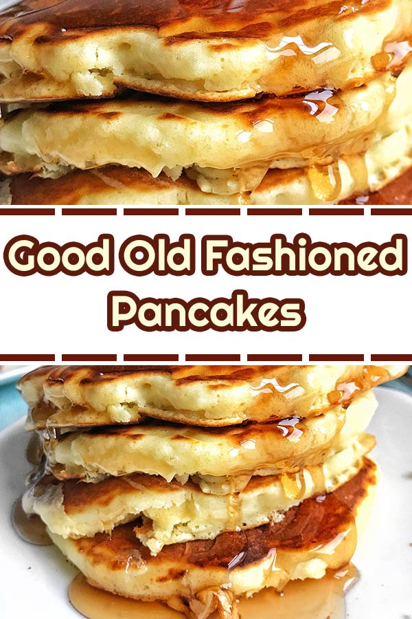 Good Old Fashioned Pancakes - Page 2 of 2 - Recipes A to Z
