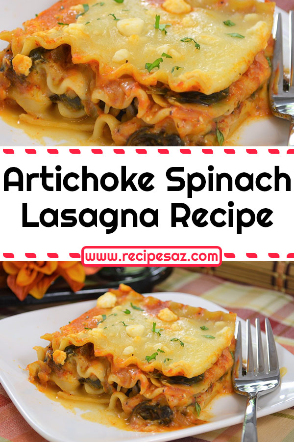 Artichoke Spinach Lasagna Recipe