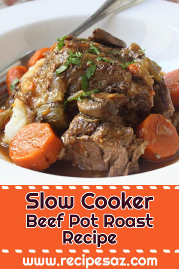 Slow Cooker Beef Pot Roast Recipe - Recipes A to Z