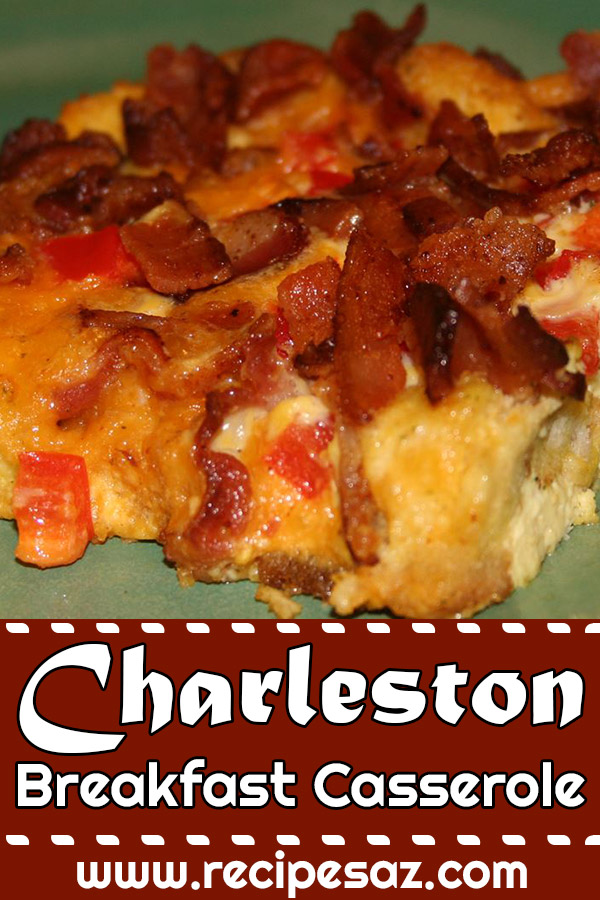 Charleston Breakfast Casserole Recipe