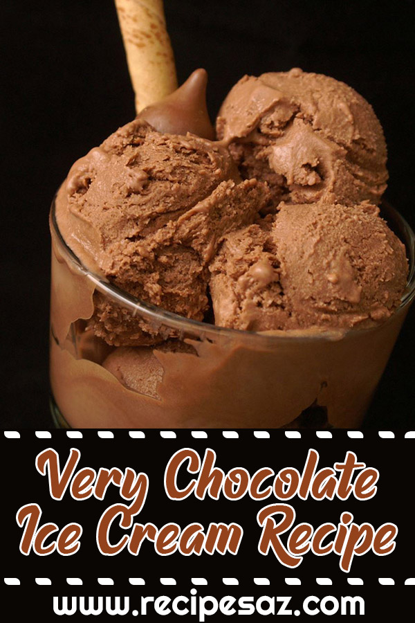 Very Chocolate Ice Cream Recipe