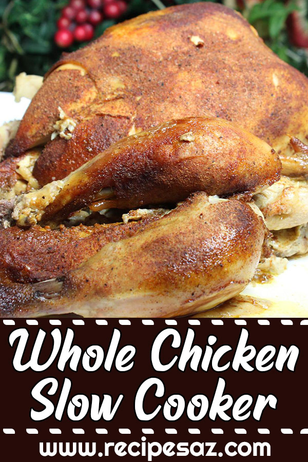 Whole Chicken Slow Cooker Recipe