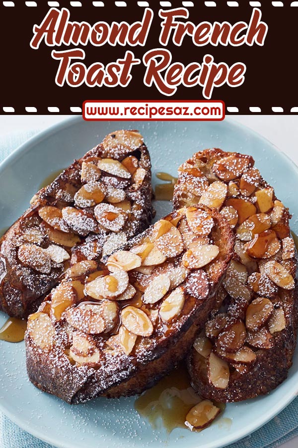 Almond French Toast Recipe