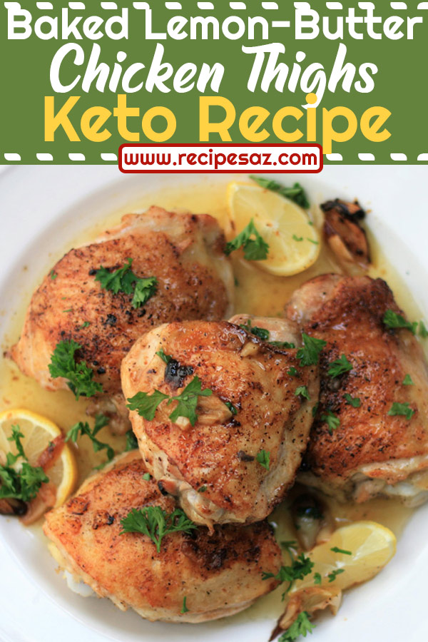 Keto Recipe : Baked Lemon-Butter Chicken Thighs Recipe