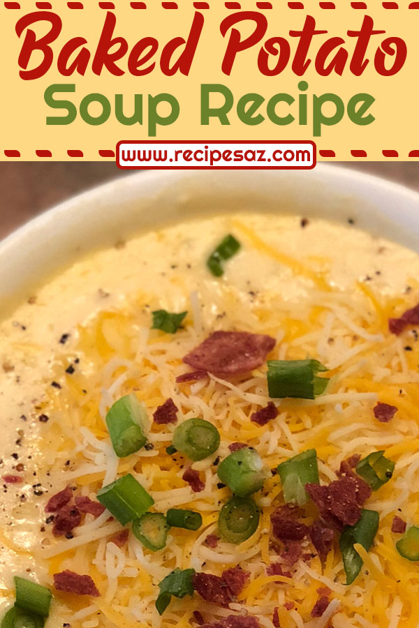 Baked Potato Soup Recipe