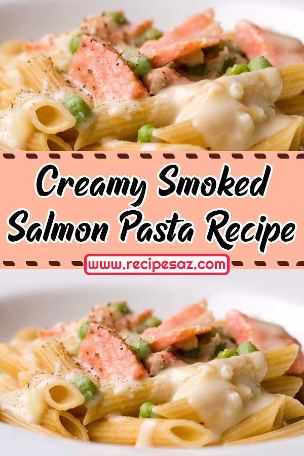 Creamy Smoked Salmon Pasta Recipe