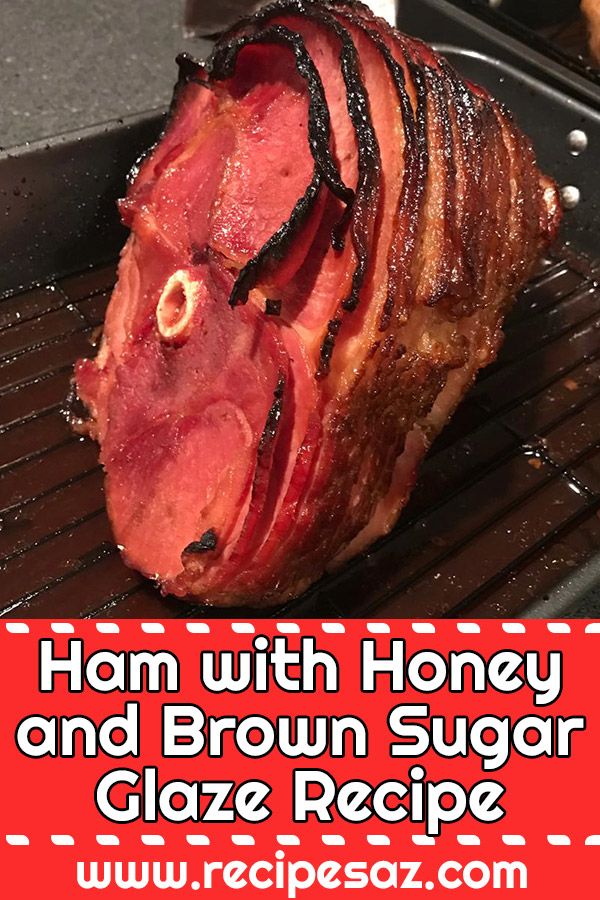 Ham with Honey and Brown Sugar Glaze Recipe