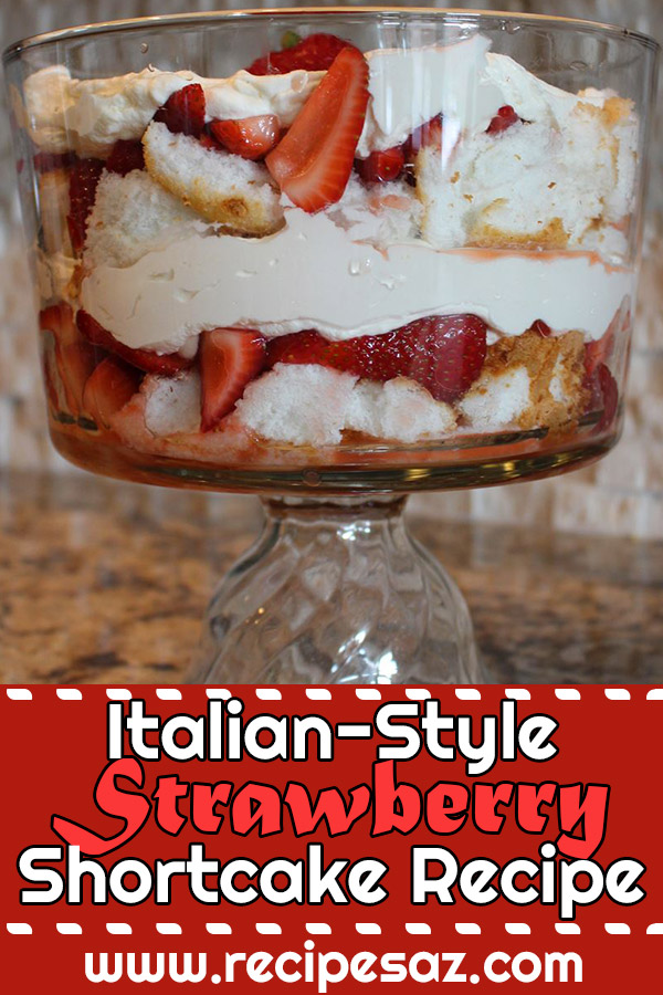 Italian-Style Strawberry Shortcake Recipe