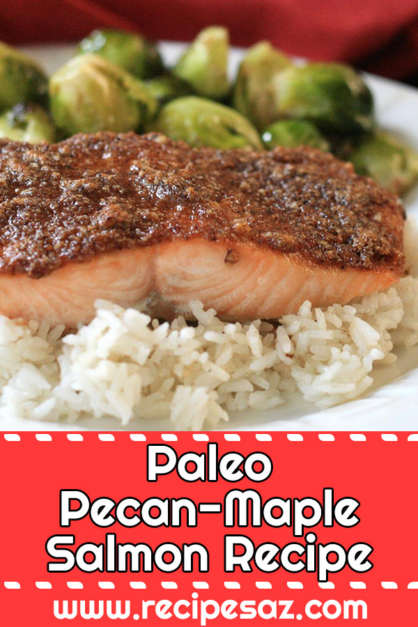 Paleo Pecan-Maple Salmon Recipe