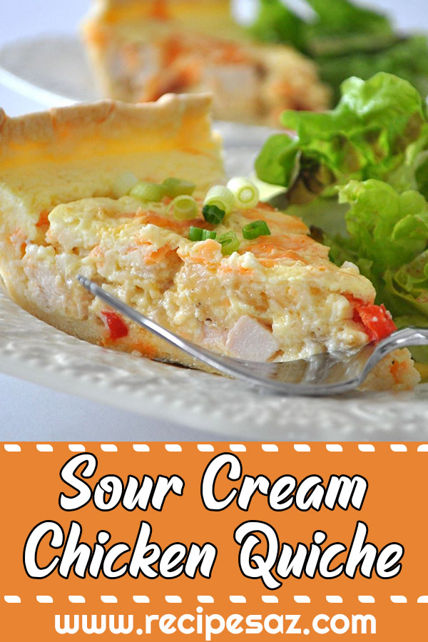 Sour Cream Chicken Quiche Recipe