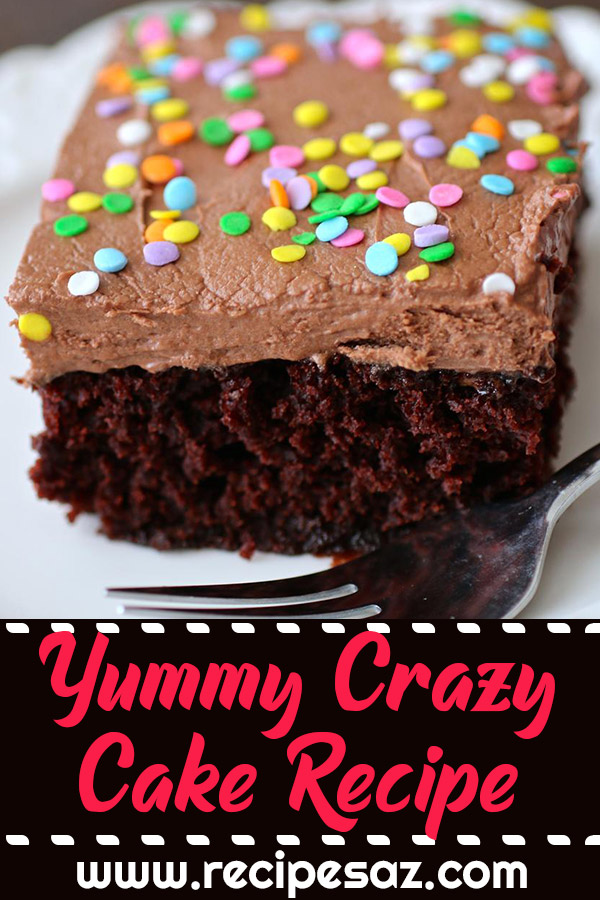 Yummy Crazy Cake Recipe