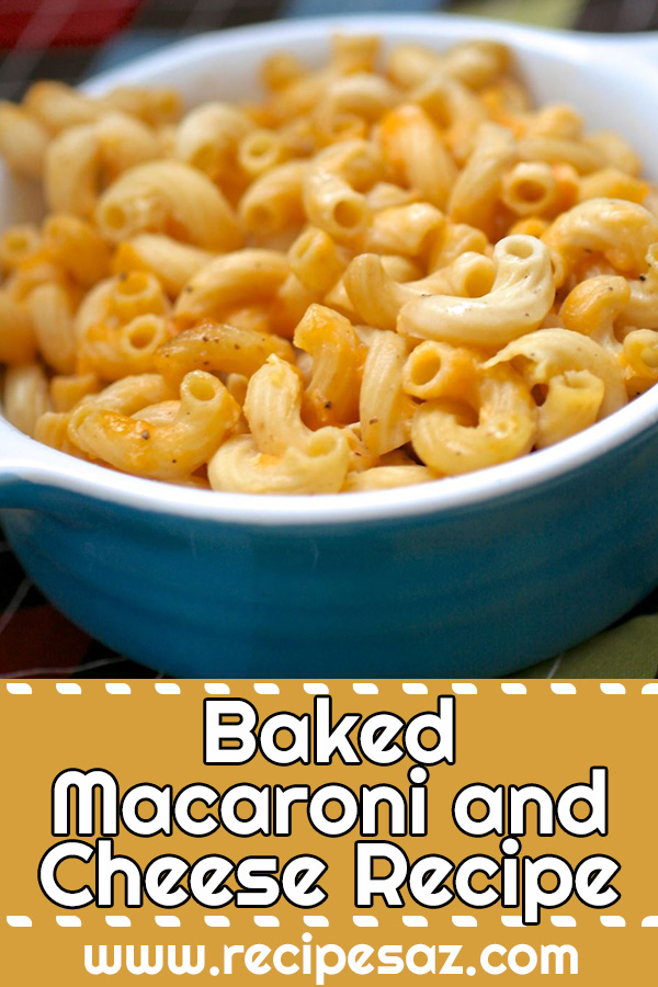 Baked Macaroni and Cheese Recipe