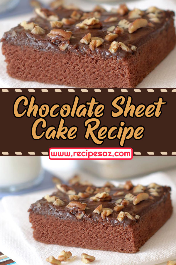 Chocolate Sheet Cake Recipe