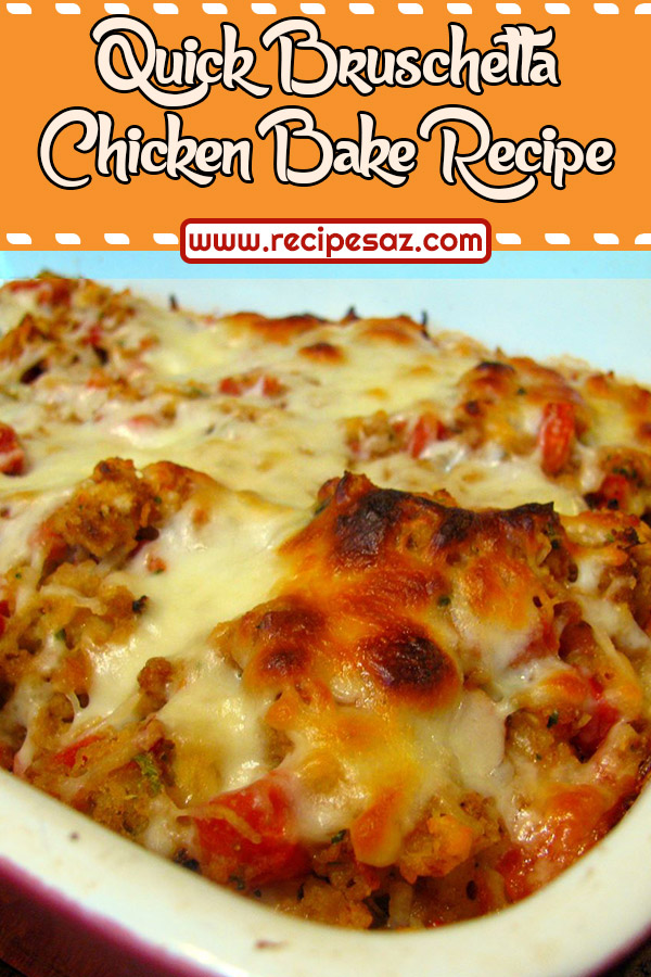 Quick Bruschetta Chicken Bake Recipe