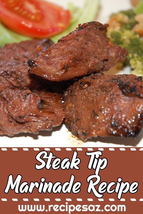 Steak Tip Marinade Recipe