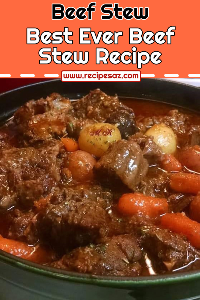 Best Ever Beef Stew Recipe