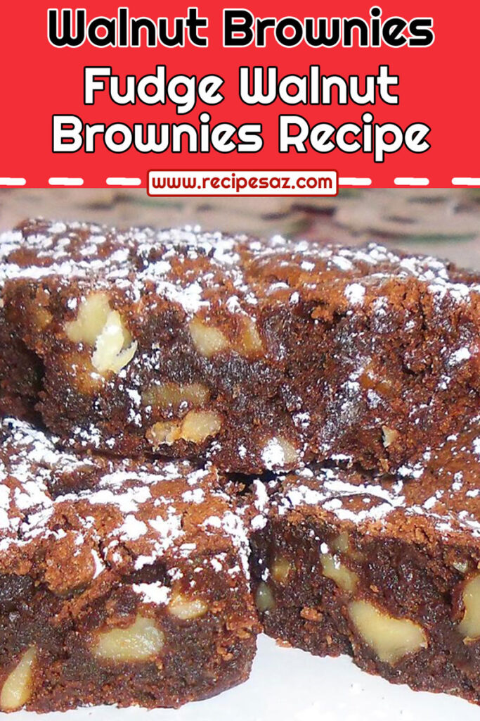 Fudge Walnut Brownies Recipe