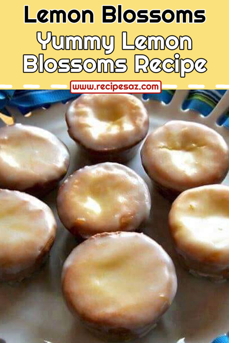 Lemon Blossoms Recipe Recipes A to Z