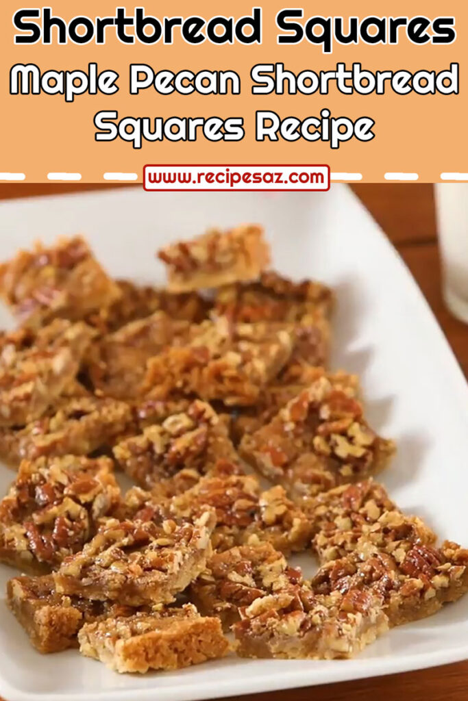 Maple Pecan Shortbread Squares Recipe