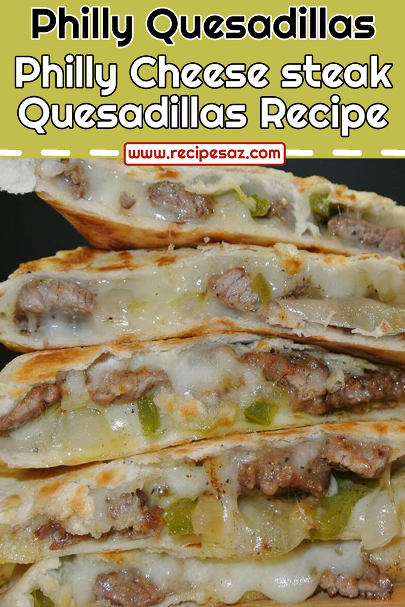 Philly Cheese steak Quesadillas Recipe