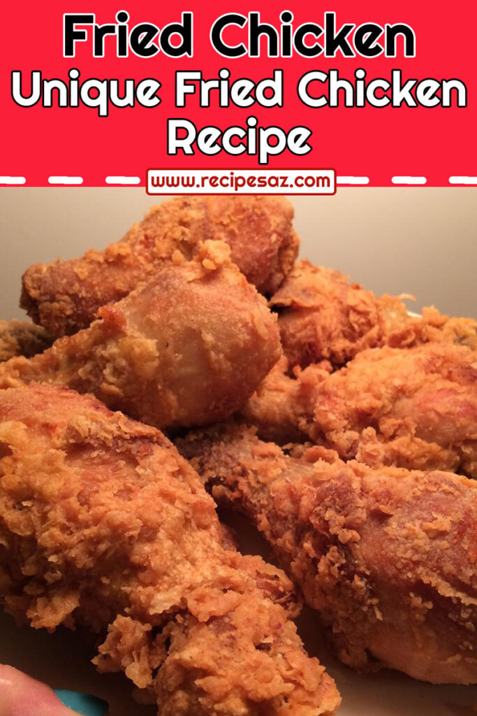 Unique Fried Chicken Recipe