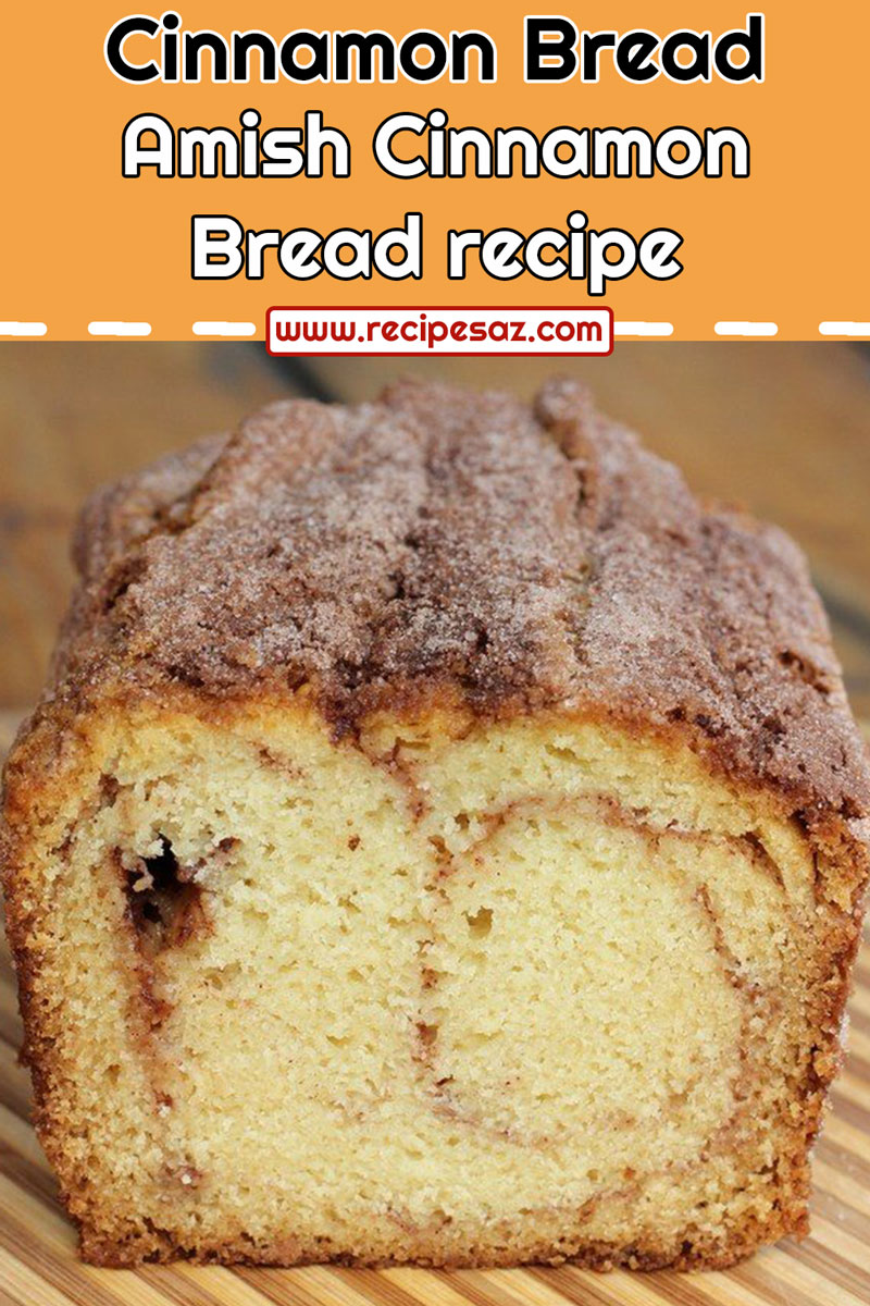 Amish Cinnamon Bread recipe