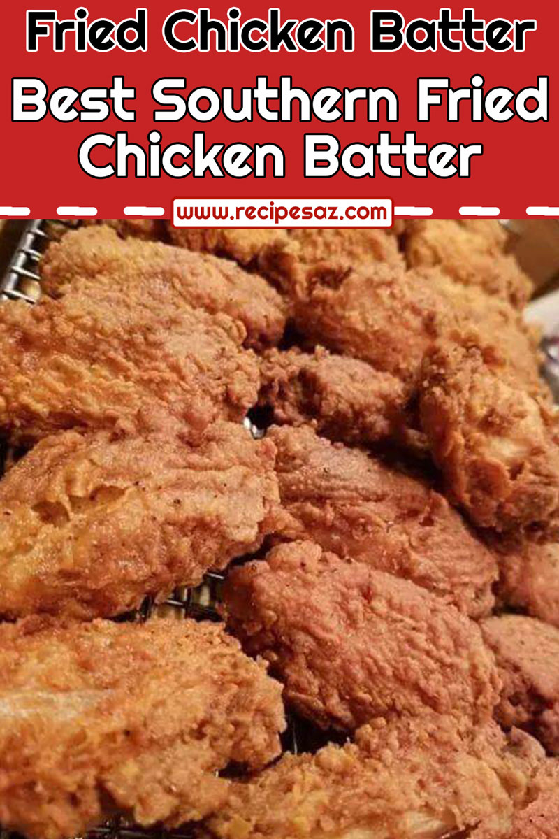 Best Southern Fried Chicken Batter Recipe