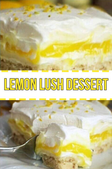 Lemon Lush Dessert Recipe - Recipes A to Z