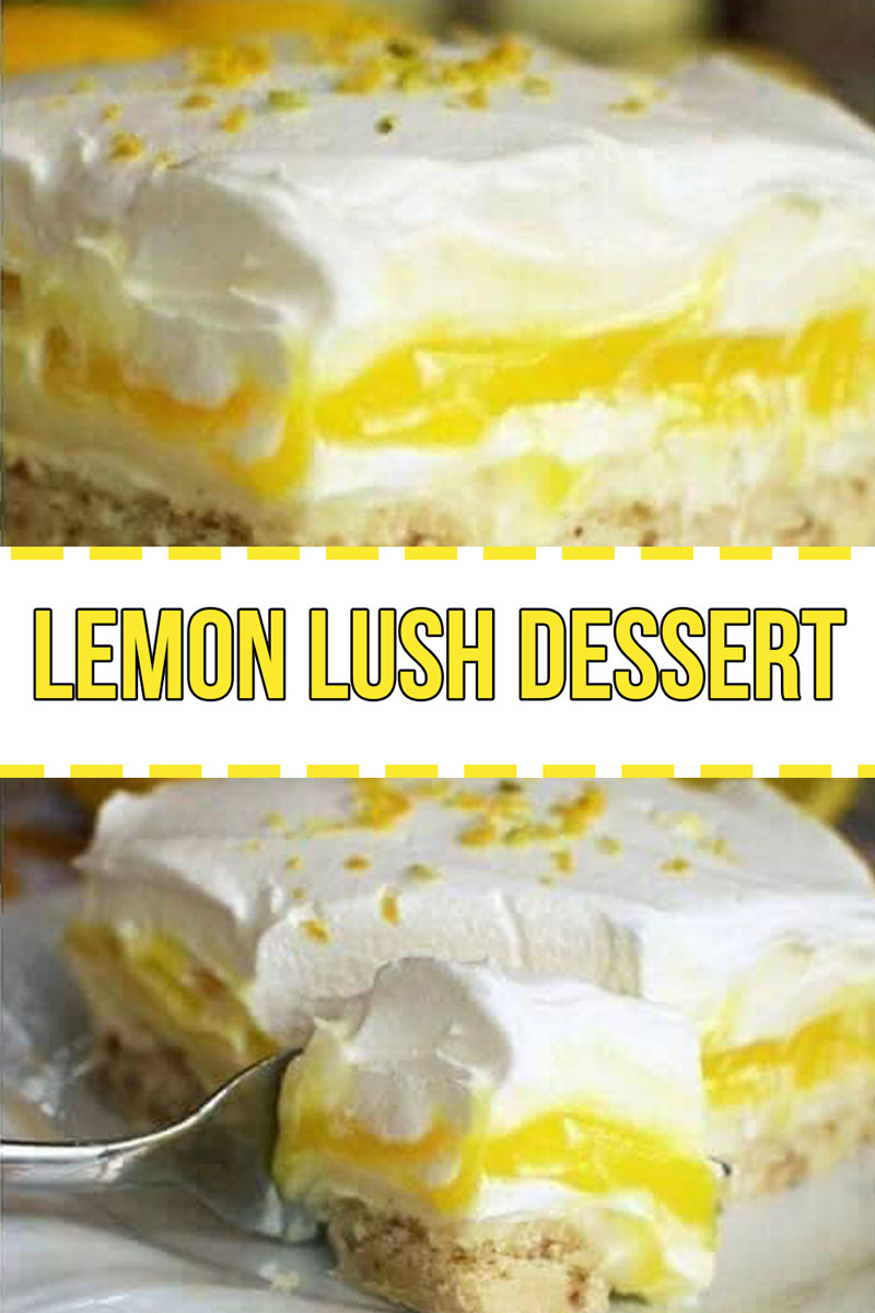 Lemon Lush Dessert Recipe