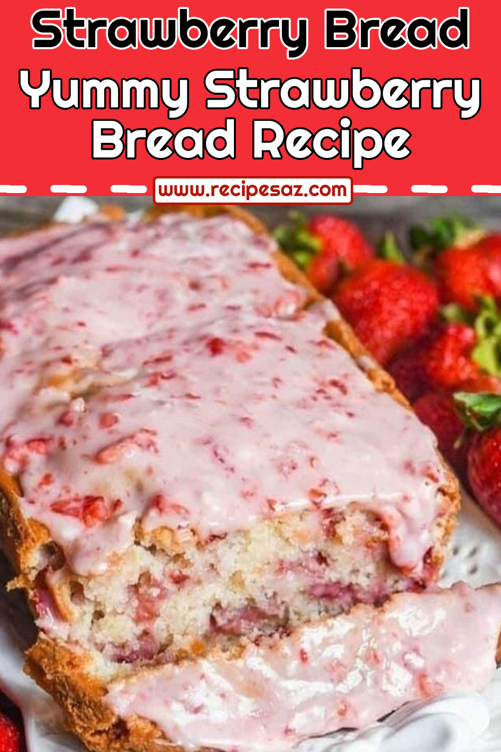 Strawberry Bread Recipe